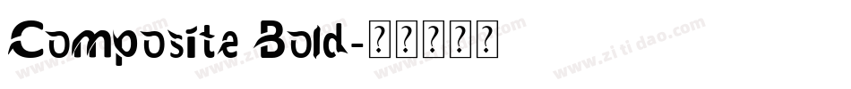 Composite Bold字体转换